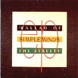 Simple Minds - Ballad Of The Streets EP